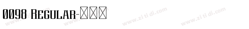 0098 Regular字体转换 0098 Regular字体转换